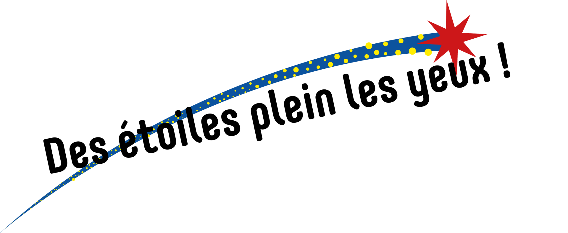 Des etoiles plein les yeux